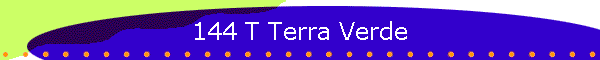 144 T Terra Verde