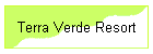 Terra Verde Resort