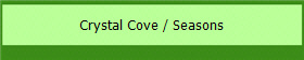 Crystal Cove / Seasons
